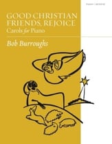 Good Christian Friends, Rejoice piano sheet music cover
